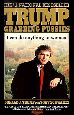 Donald Trump: Grabbing Pussies